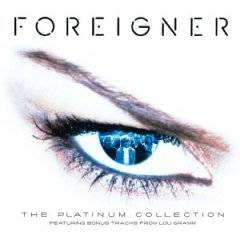Foreigner : The Platinum Collection